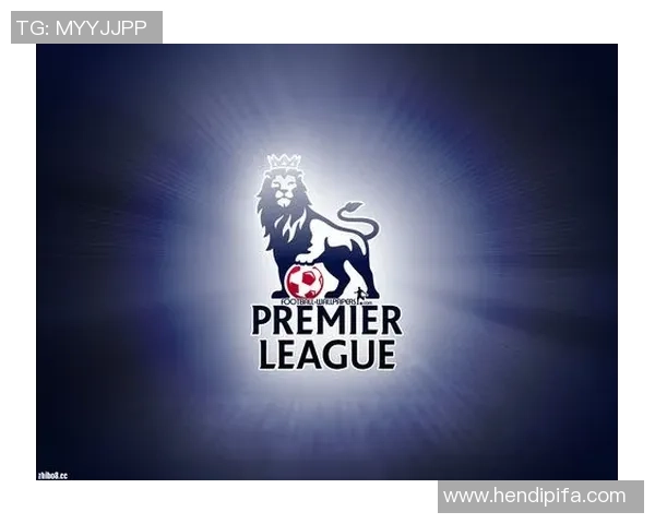 英格兰足球超级联赛精彩回顾与未来展望分析